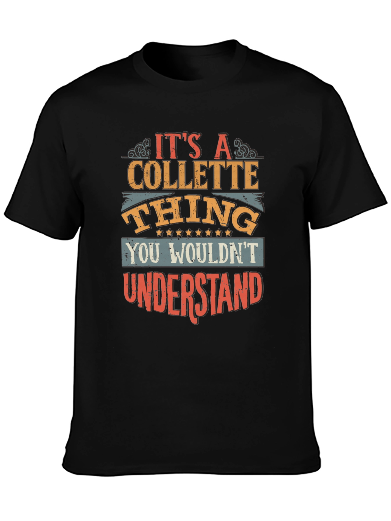 Its a Collette Thing T-Shirt