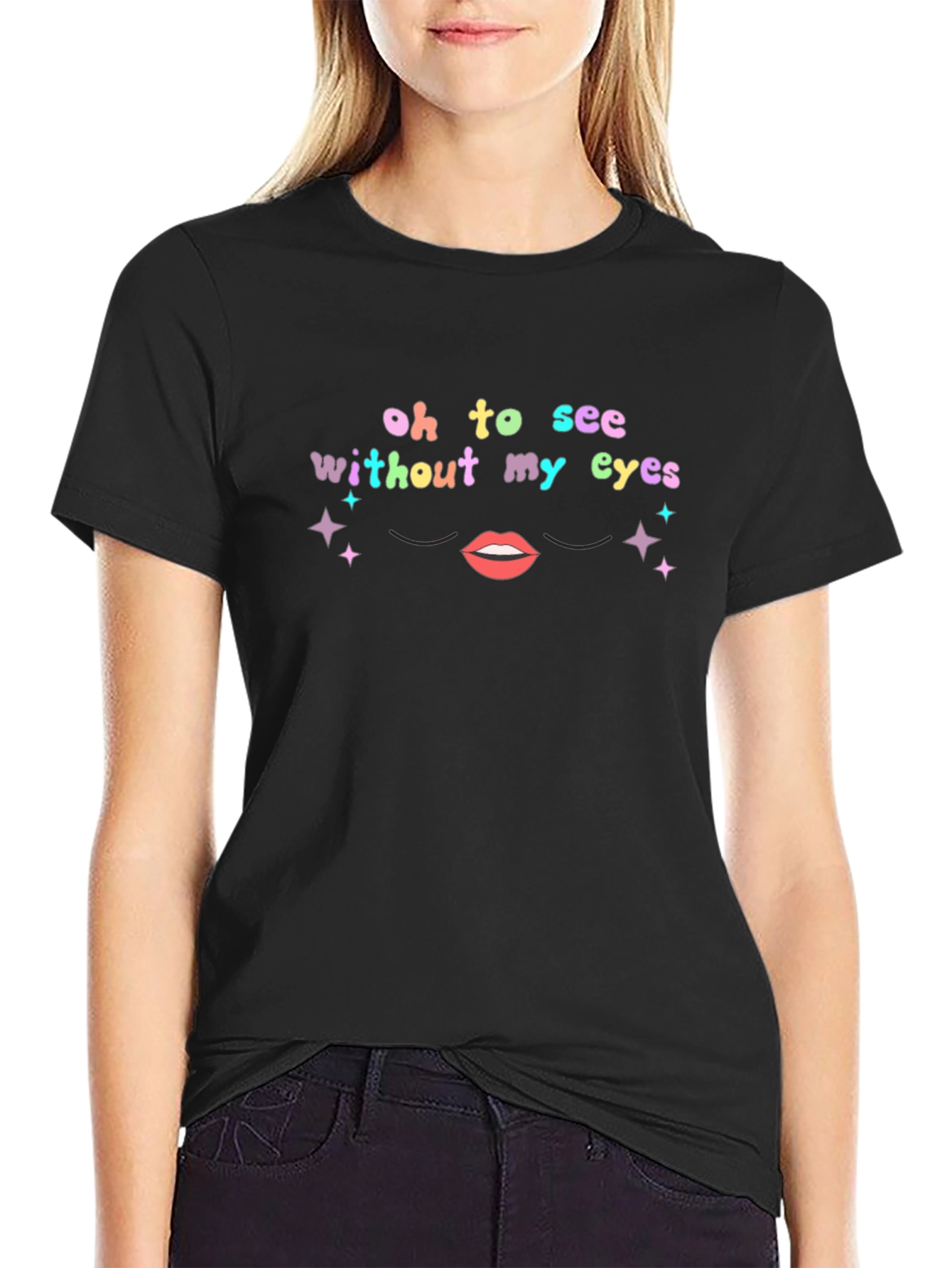 Oh to See Without My Eyes Graphic Tee
