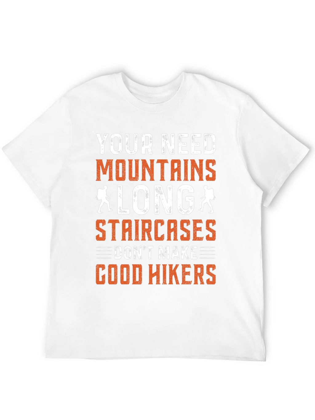 Mountains Long Staircases Hikers T-Shirt