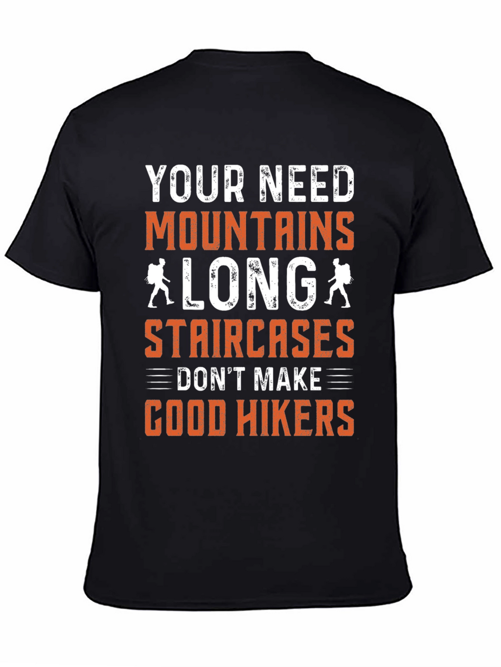 Mountains Long Staircases Hikers T-Shirt