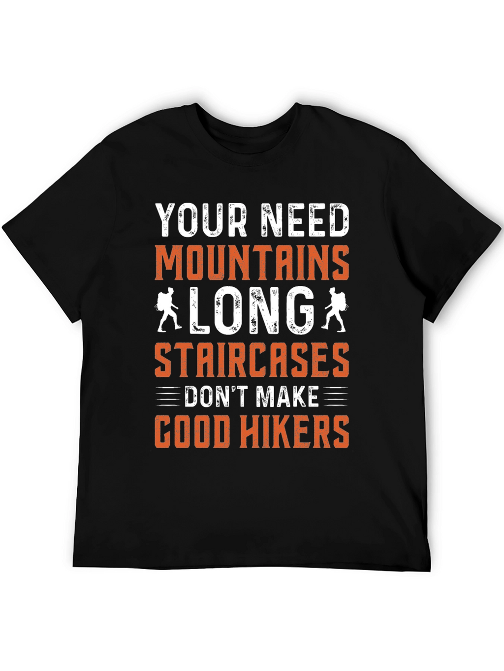 Mountains Long Staircases Hikers T-Shirt
