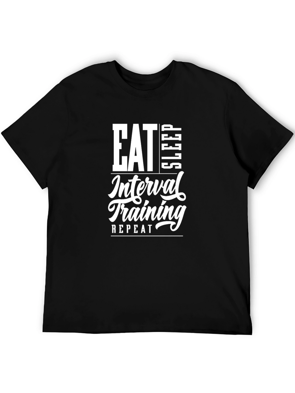 Eat Sleep Interval Training Repeat Black T-Shirt