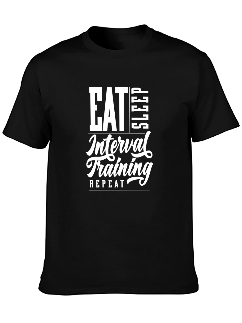 Eat Sleep Interval Training Repeat Black T-Shirt