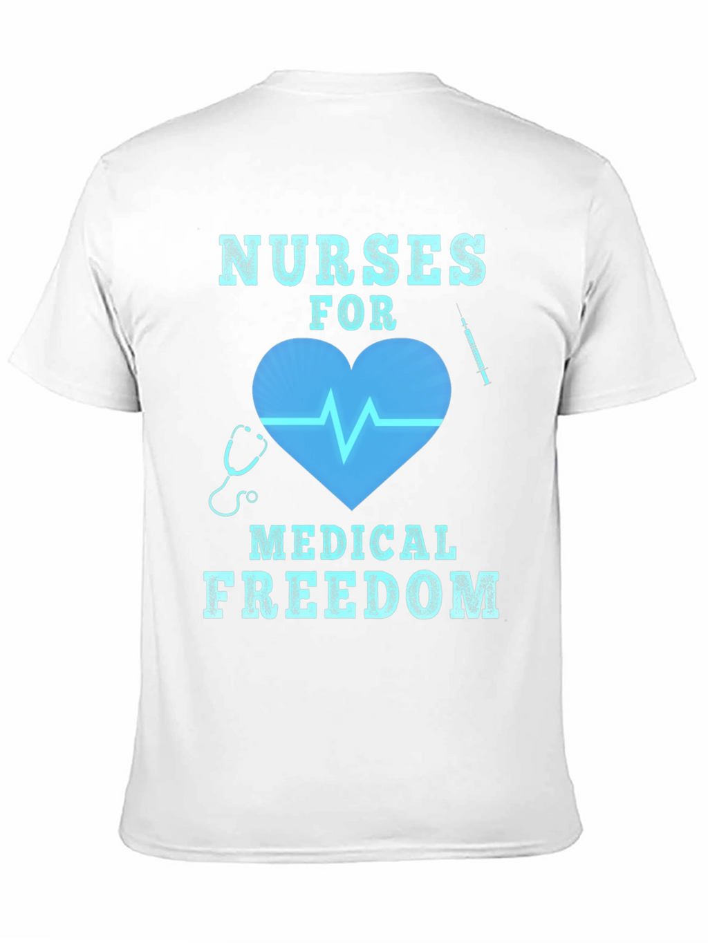 Nurses for Medical Freedom Graphic T-Shirt