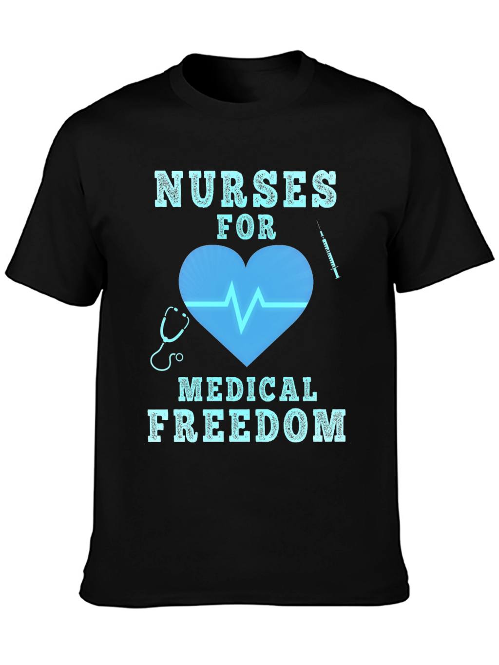Nurses for Medical Freedom Graphic T-Shirt