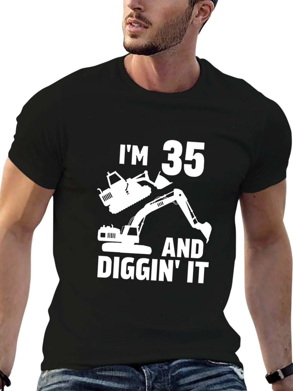 Im 35 and Diggin It T-Shirt