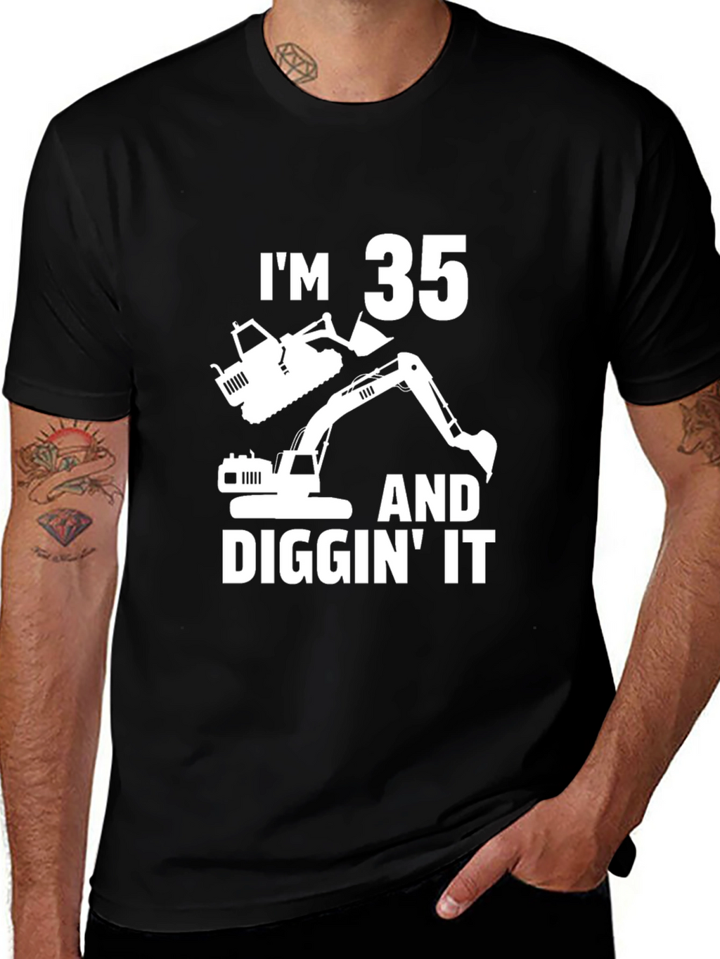 Im 35 and Diggin It T-Shirt