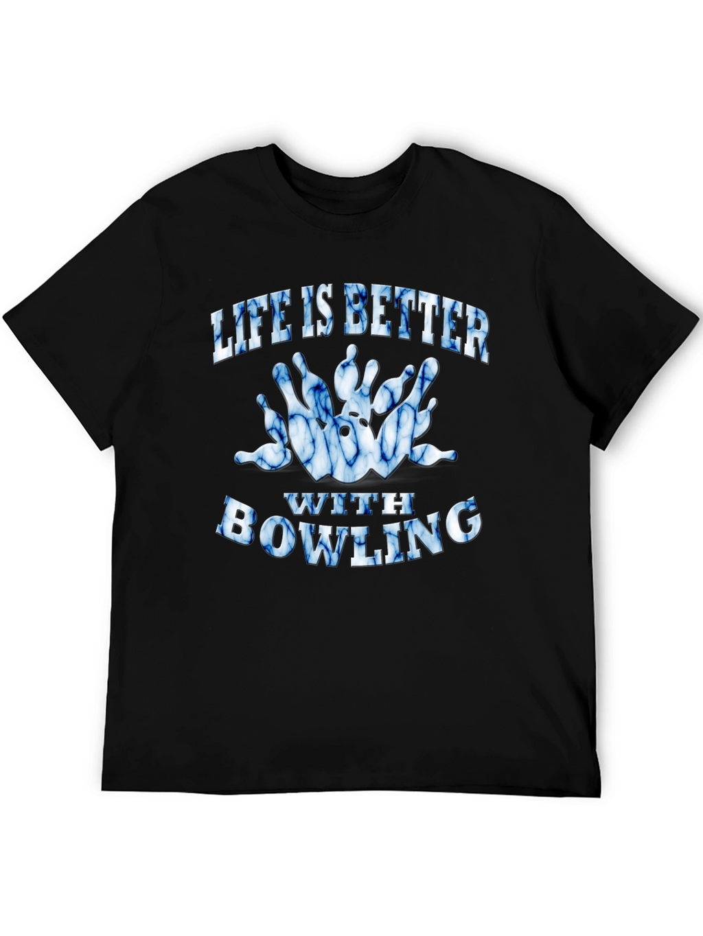 Life is Better With Bowling T-Shirt