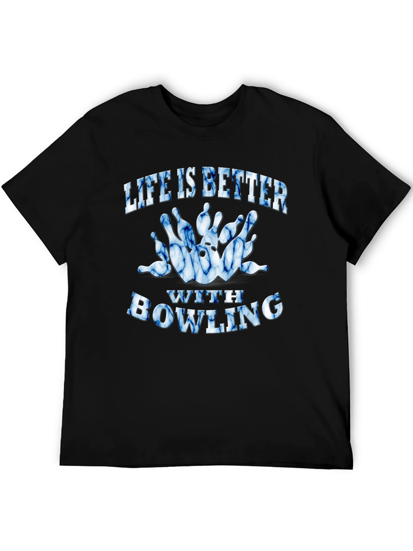 Life is Better With Bowling T-Shirt