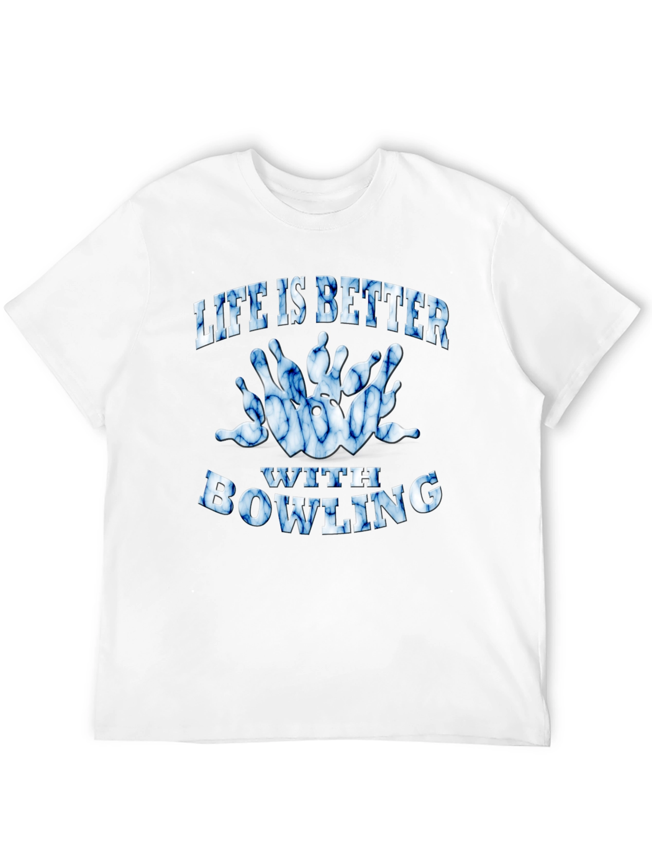 Life is Better With Bowling T-Shirt