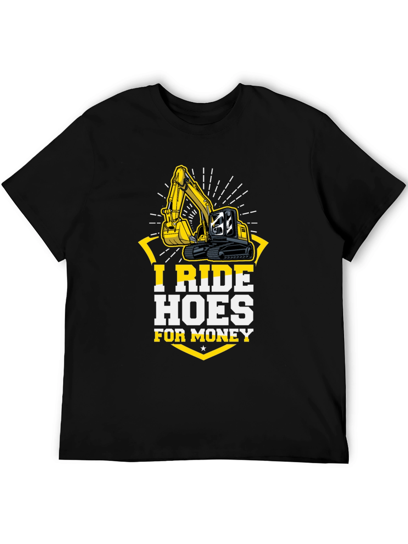 I Ride Hoes For Money T-Shirt