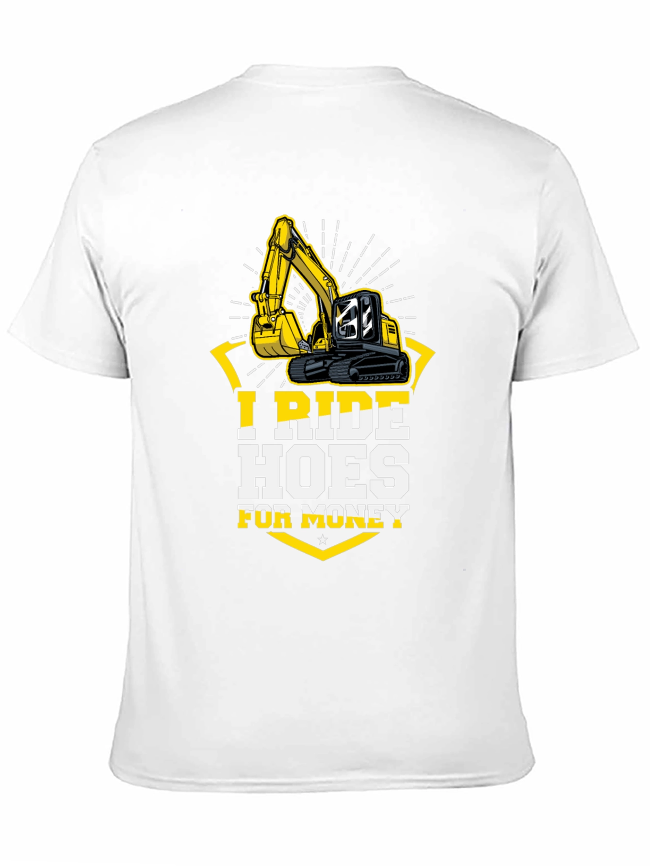 I Ride Hoes For Money T-Shirt