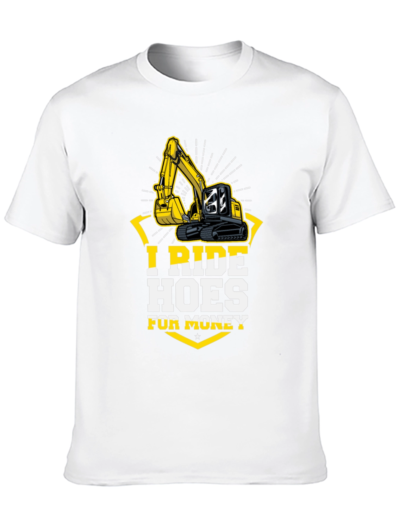I Ride Hoes For Money T-Shirt