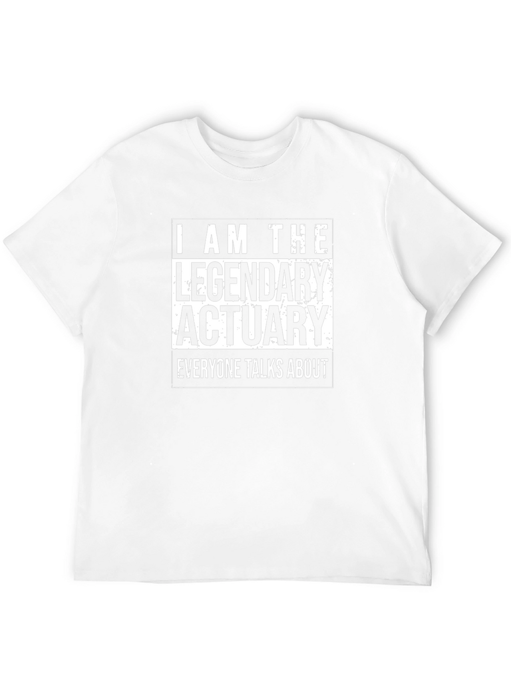 Legendary Actuary T-Shirt - Bold Statement Tee