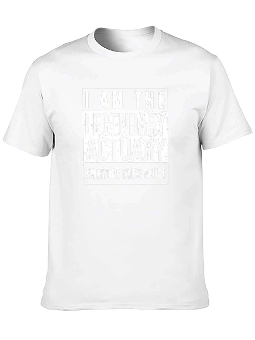 Legendary Actuary T-Shirt - Bold Statement Tee