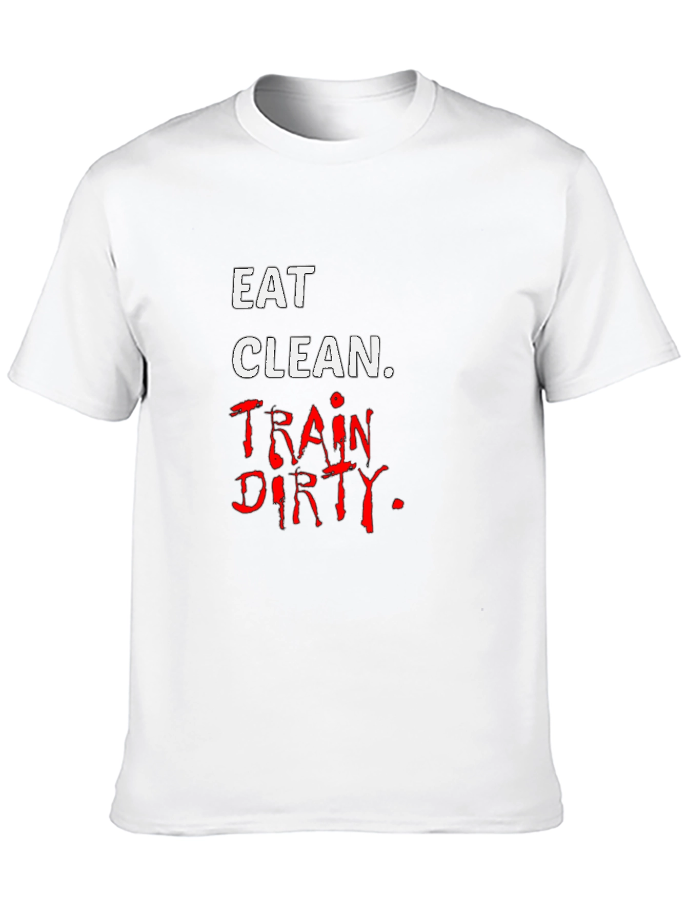 Eat Clean Train Dirty Black T-Shirt