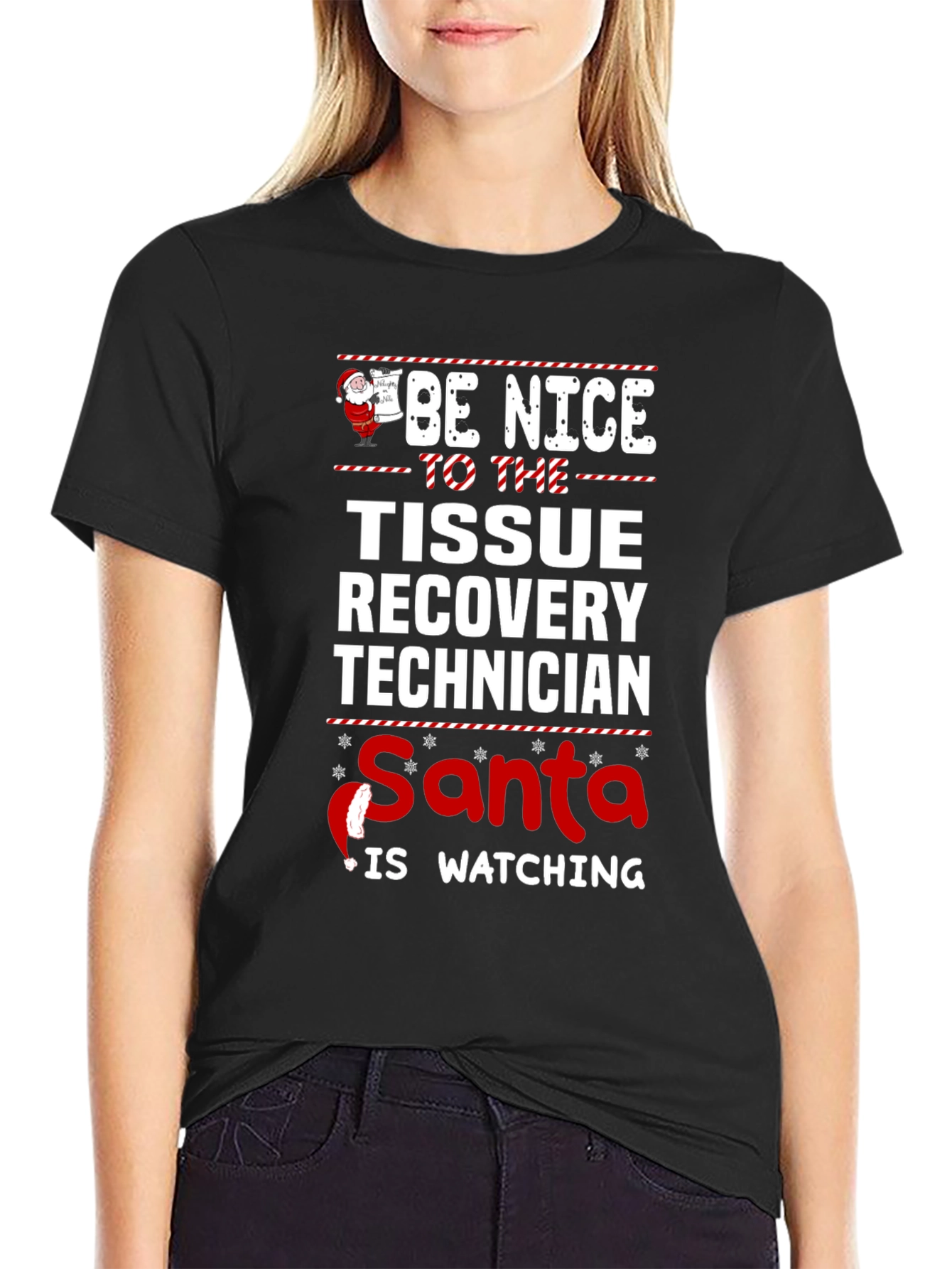 Be Nice Tissue Recovery Tech Santa Watching T-Shirt