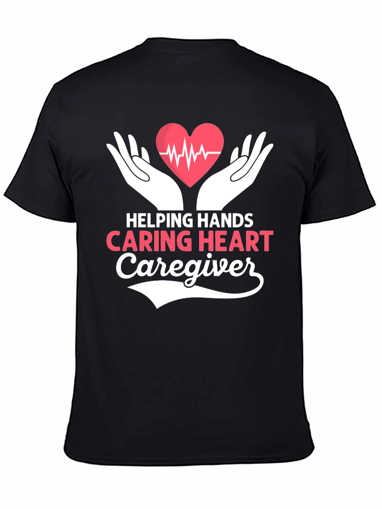 Helping Hands Caring Heart Caregiver T-Shirt