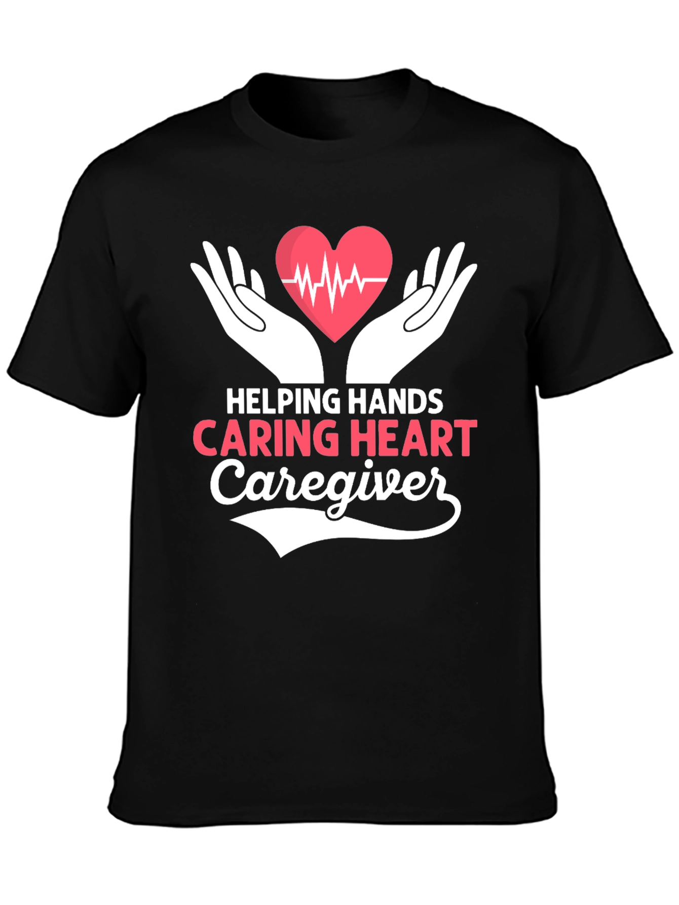 Helping Hands Caring Heart Caregiver T-Shirt
