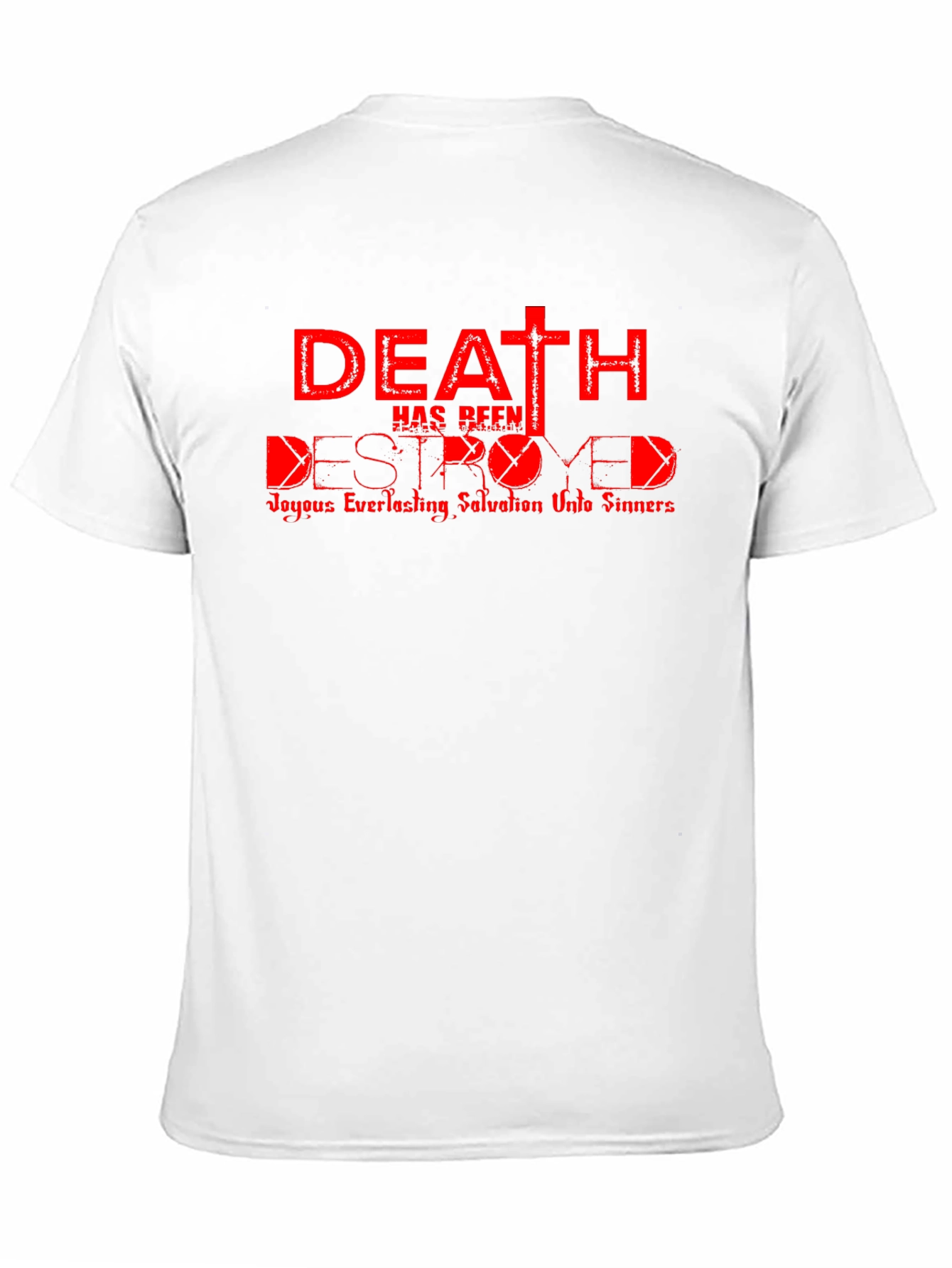 Death Destroyed T-Shirt - Christian Graphic Tee