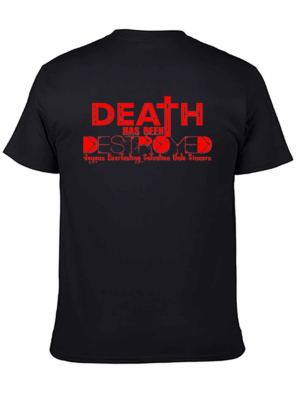 Death Destroyed T-Shirt - Christian Graphic Tee