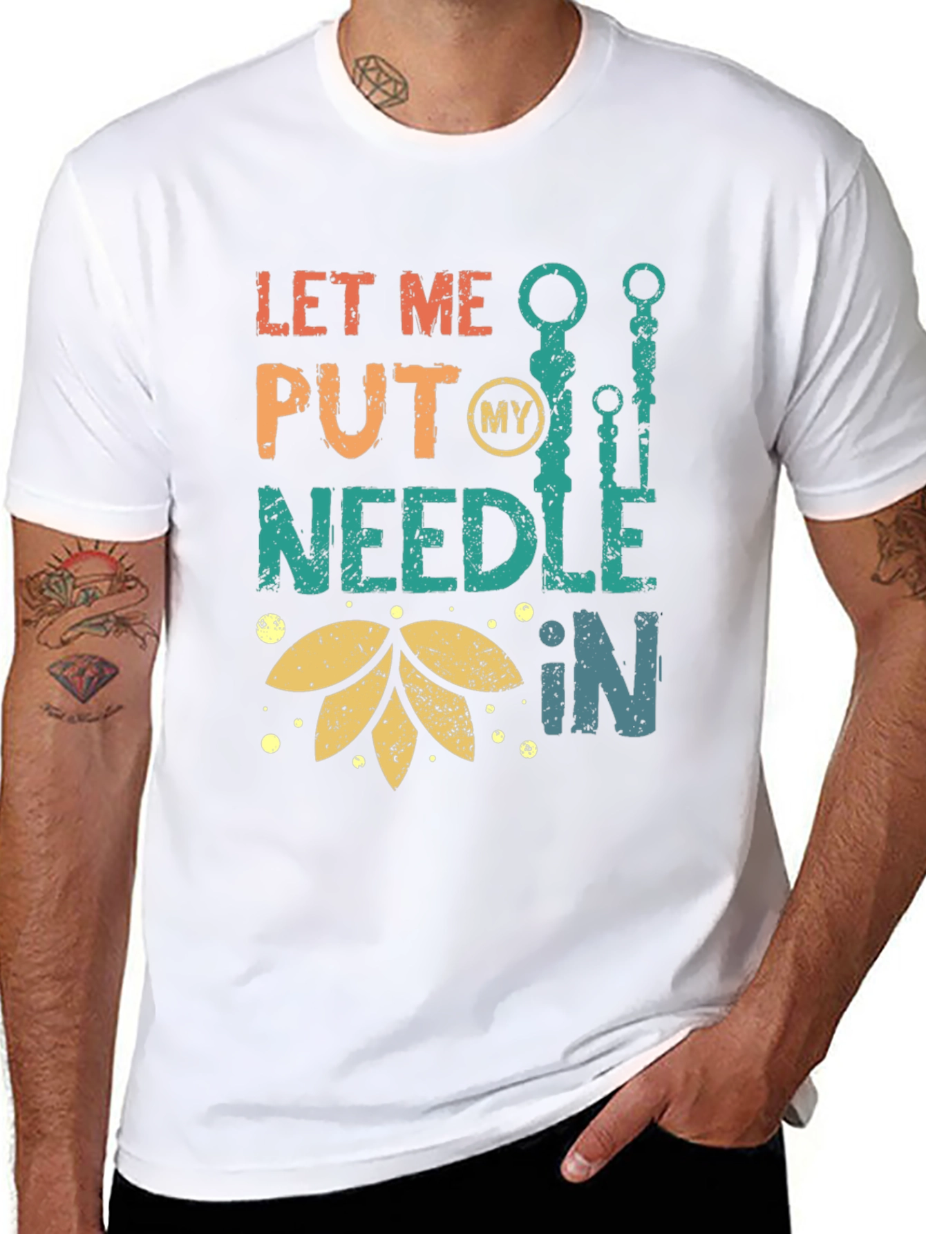 Let Me Put My Needle In T-Shirt