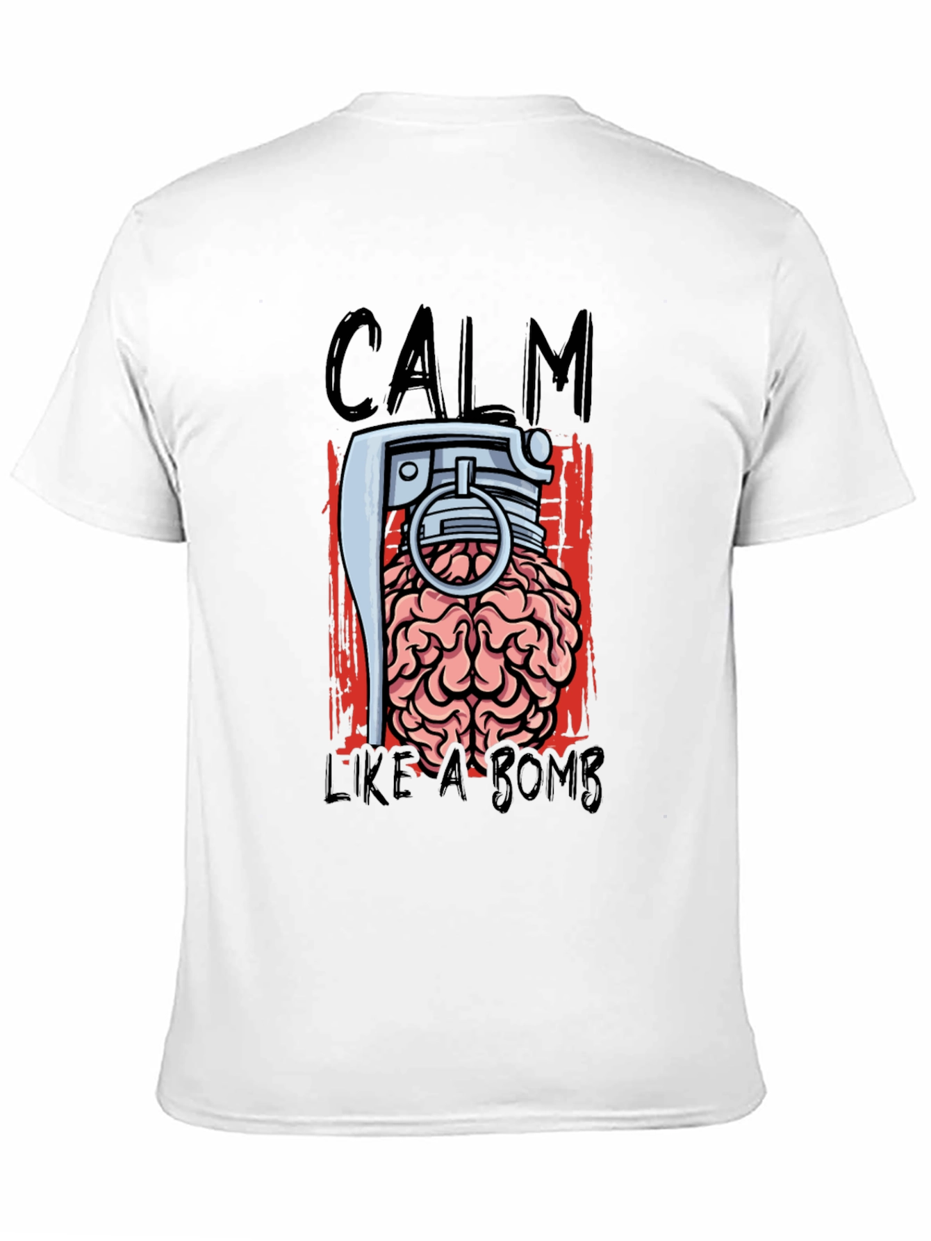 Calm Like A Bomb Graphic T-Shirt
