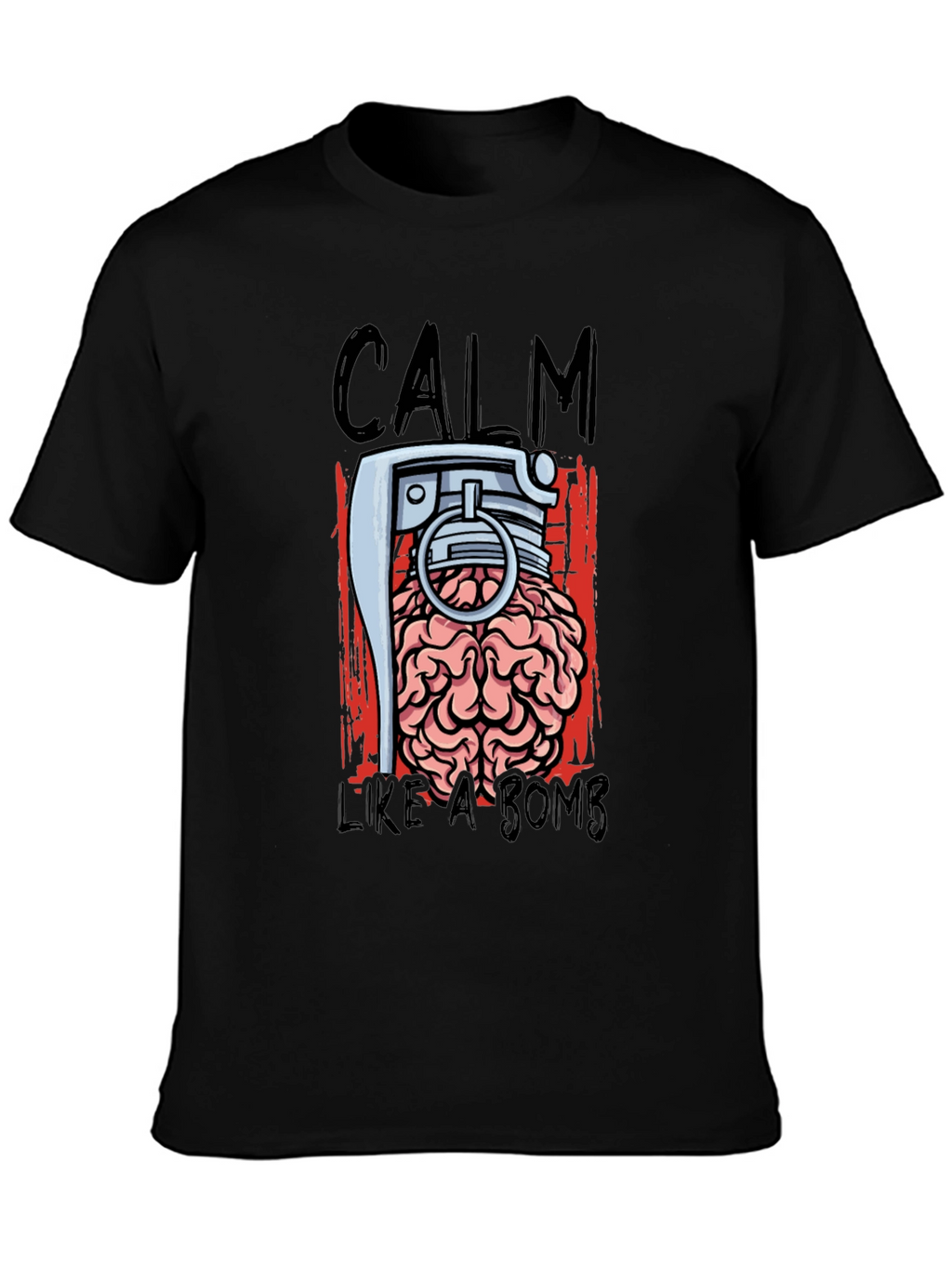 Calm Like A Bomb Graphic T-Shirt