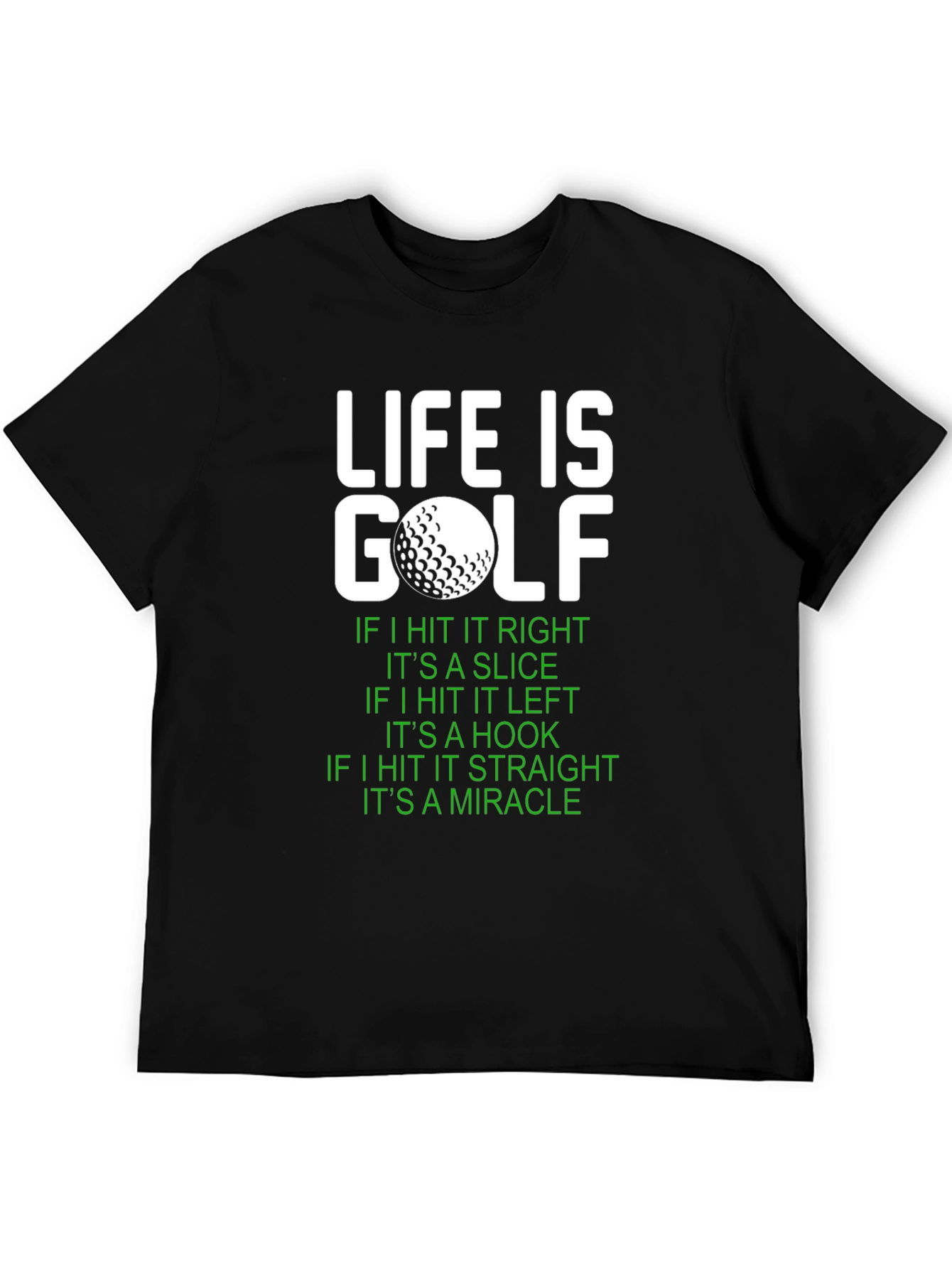 Life Is Golf Graphic Tee - Funny Golf Lover Gift