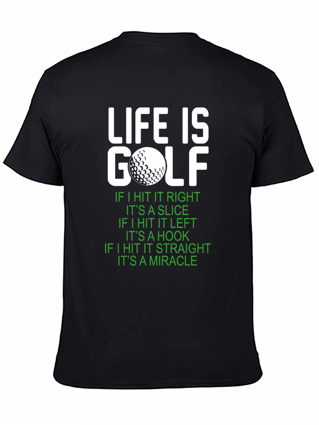 Life Is Golf Graphic Tee - Funny Golf Lover Gift