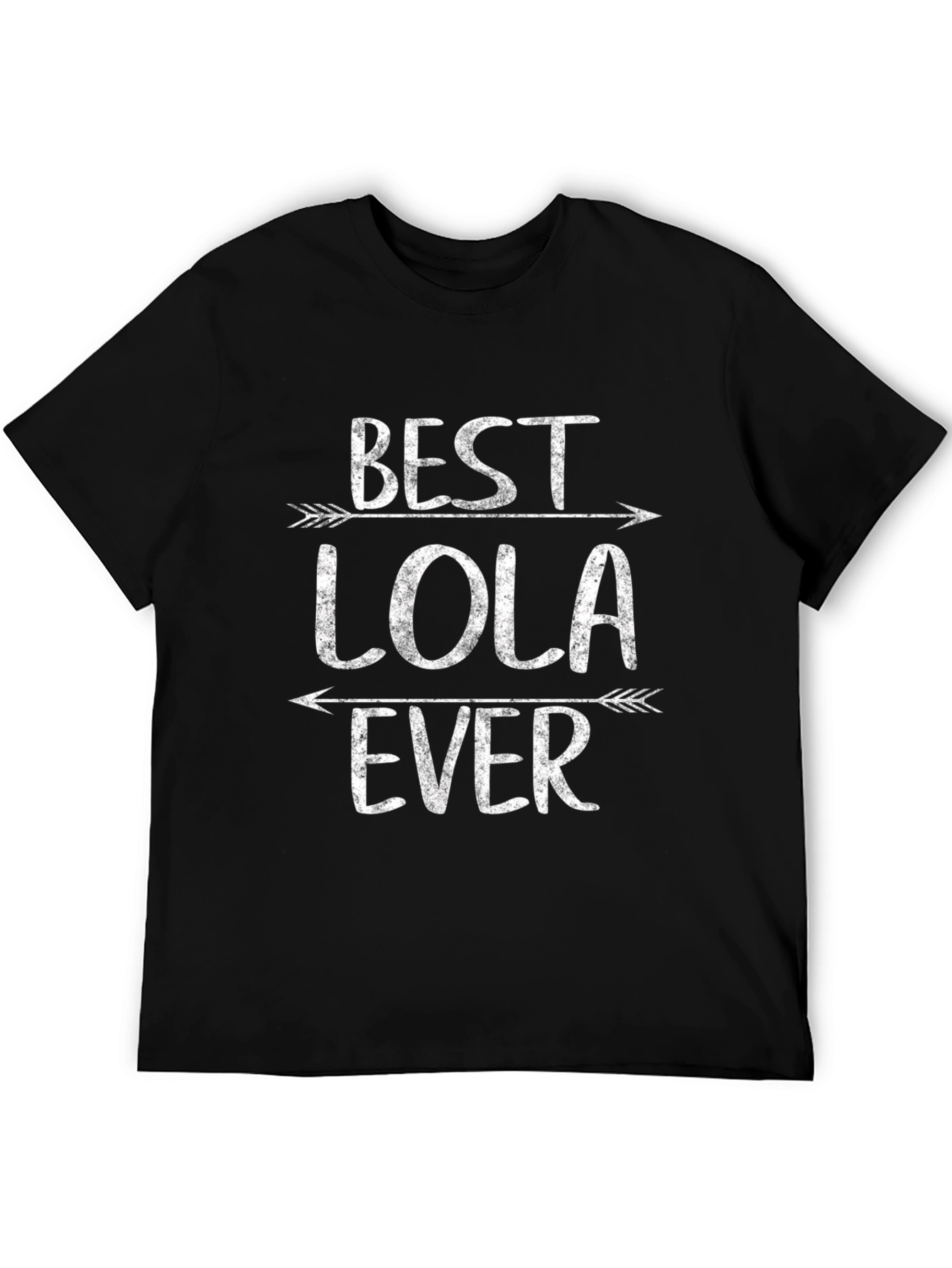 Best Lola Ever T-Shirt - Gift for Grandmother