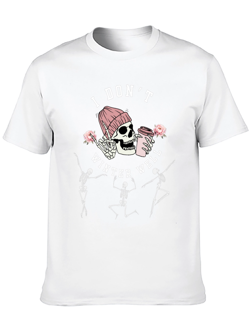 I Dont Winter Well Skeleton Graphic Tee
