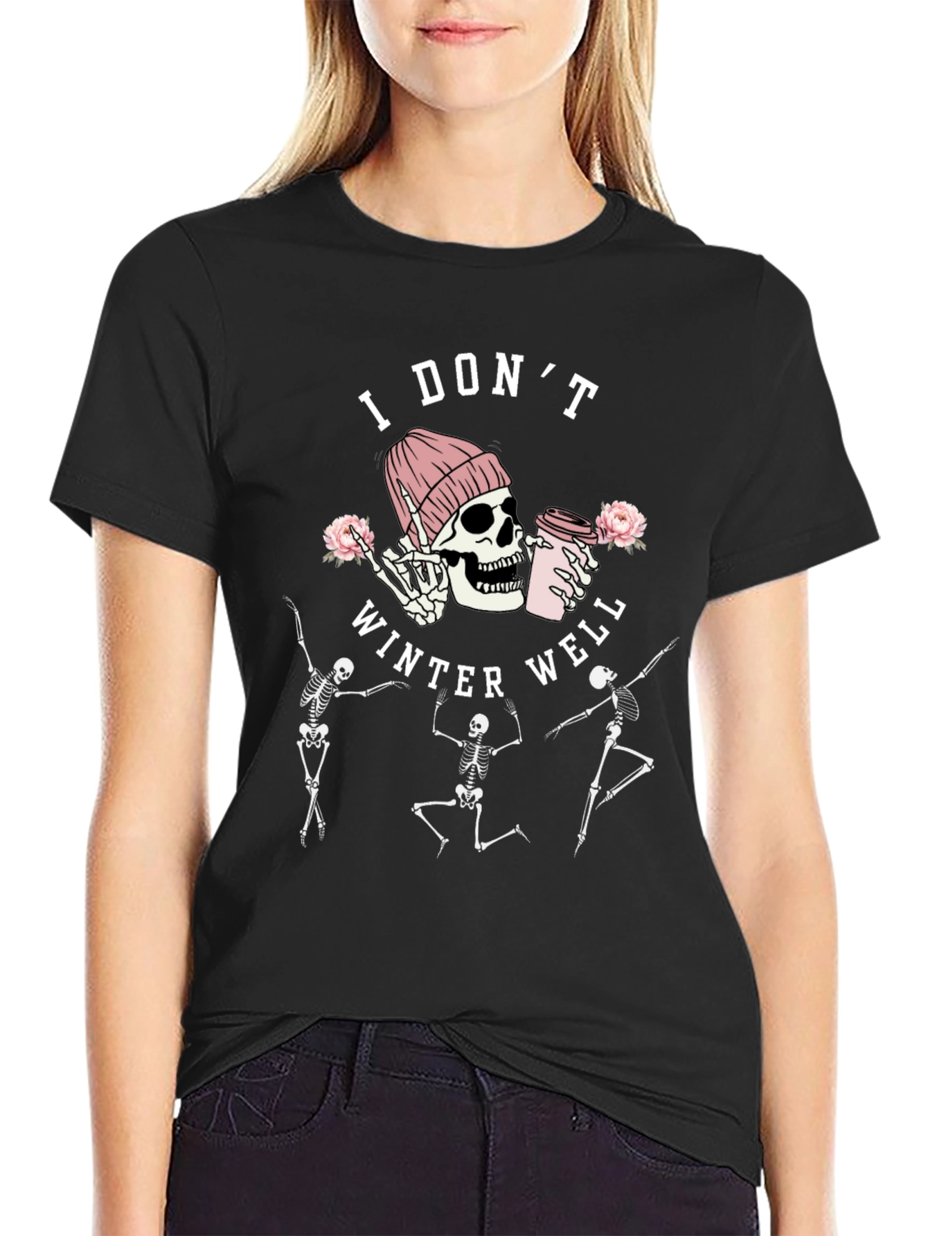 I Dont Winter Well Skeleton Graphic Tee