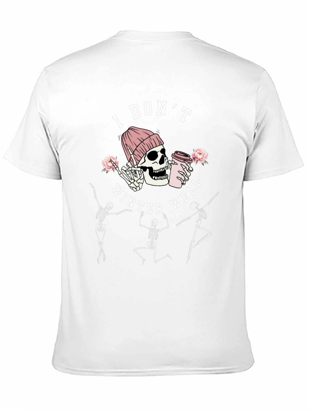 I Dont Winter Well Skeleton Graphic Tee