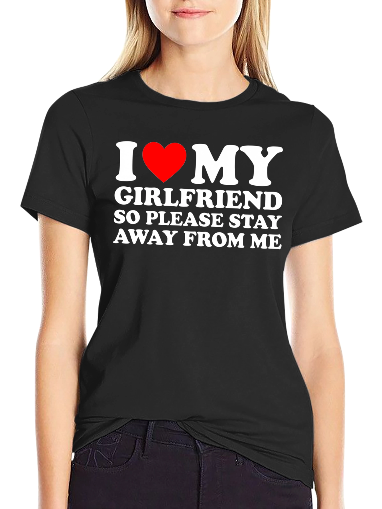 I Heart My Girlfriend T-Shirt - Stay Away