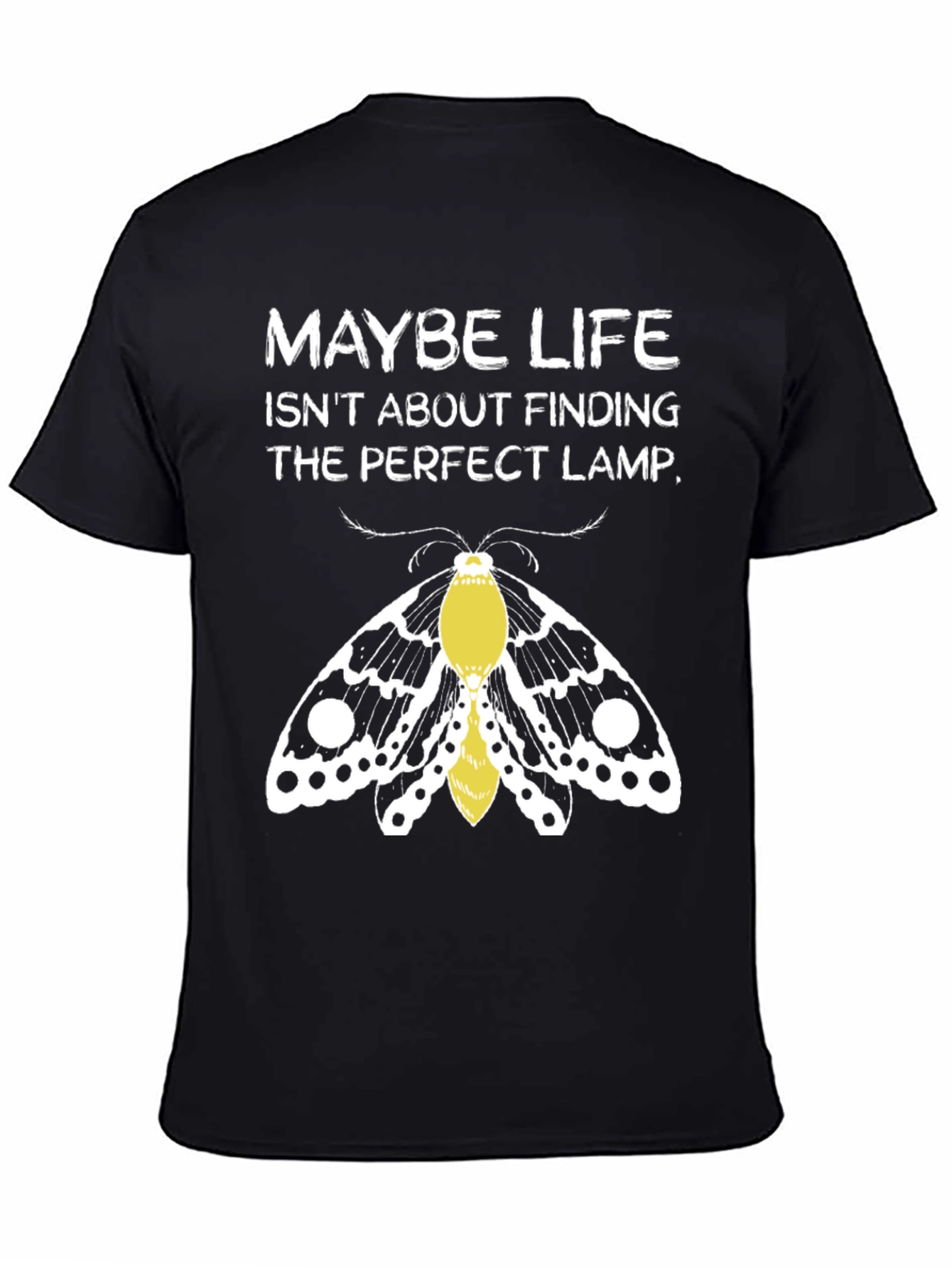 Moth Lamp T-Shirt - Maybe Life Funny Tee