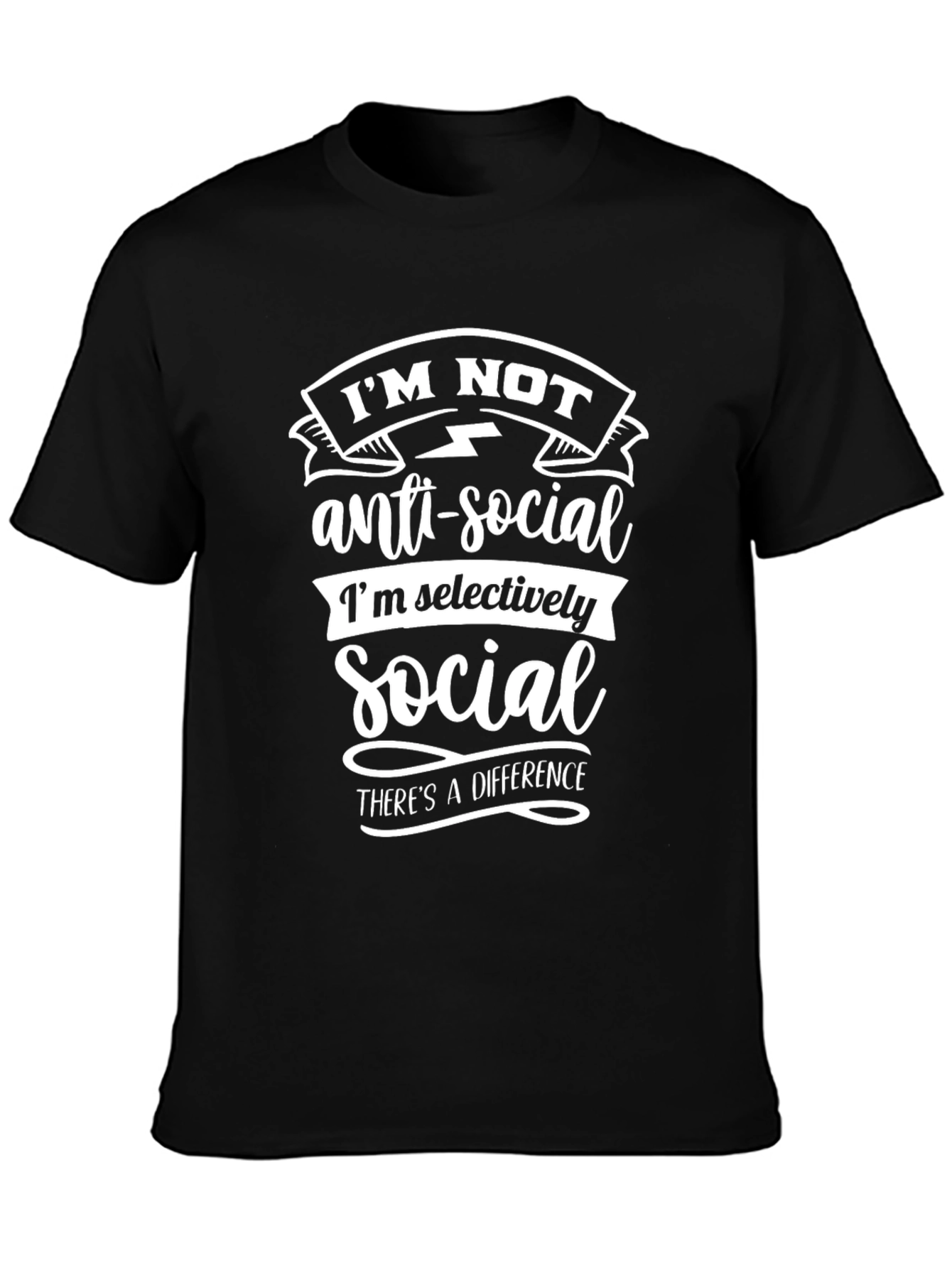 Im Not Anti-Social T-Shirt - Funny Introvert Tee