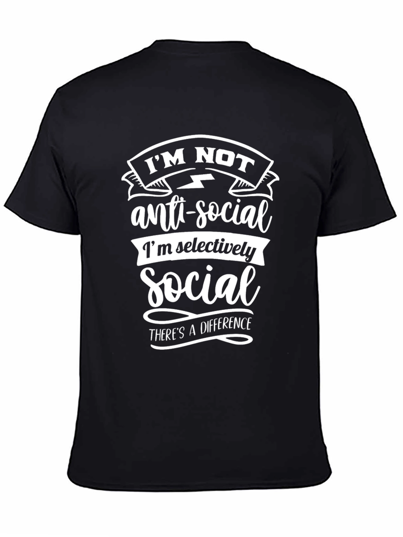 Im Not Anti-Social T-Shirt - Funny Introvert Tee