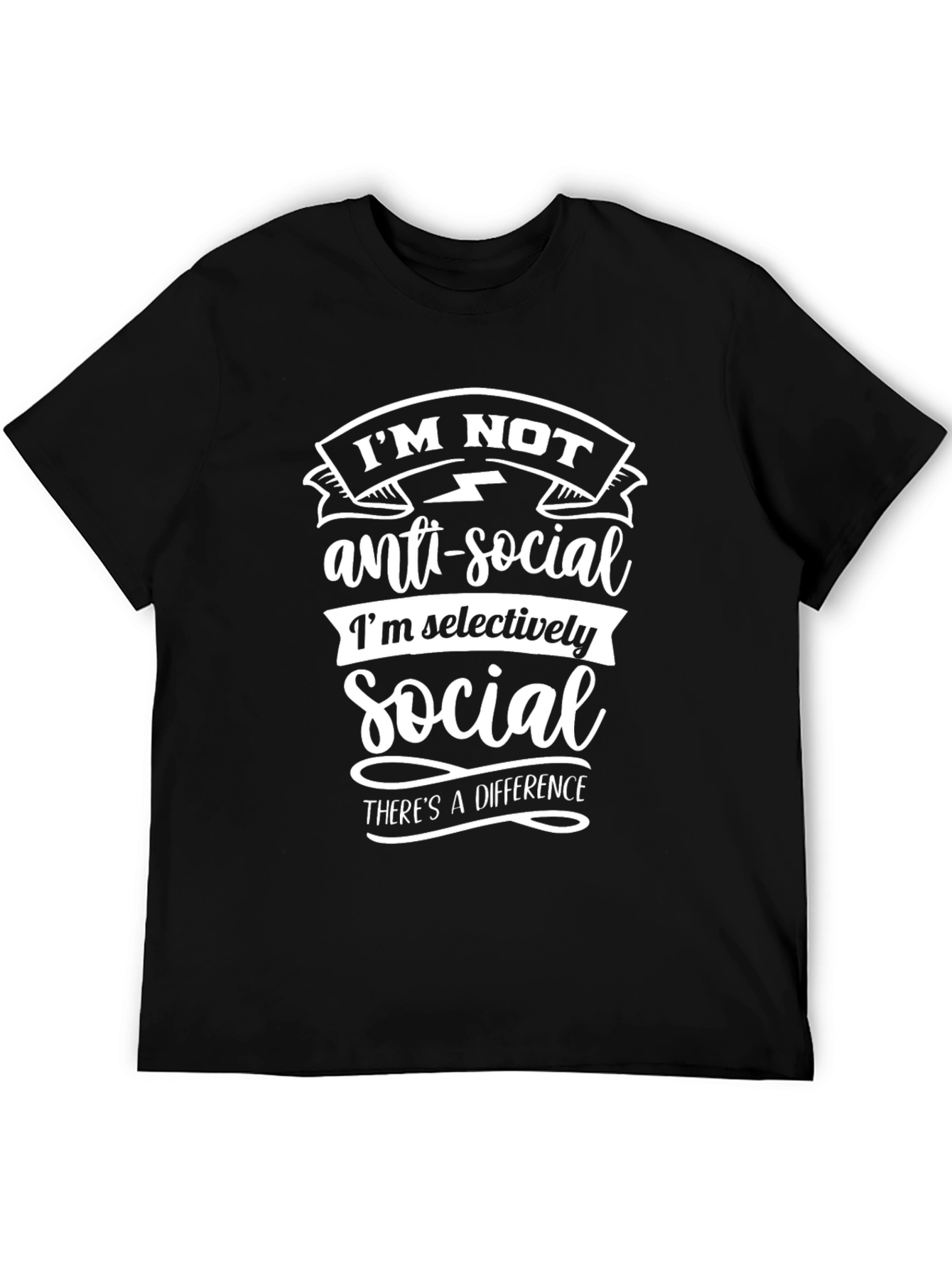 Im Not Anti-Social T-Shirt - Funny Introvert Tee