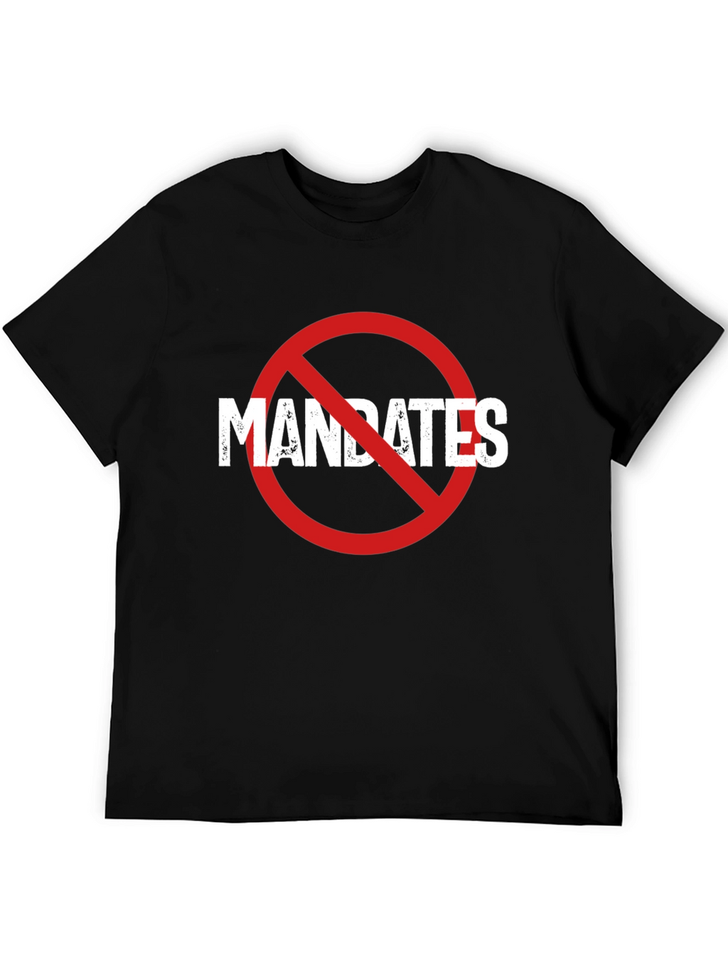 No Mandates T-Shirt - Anti-Mandate Protest Tee