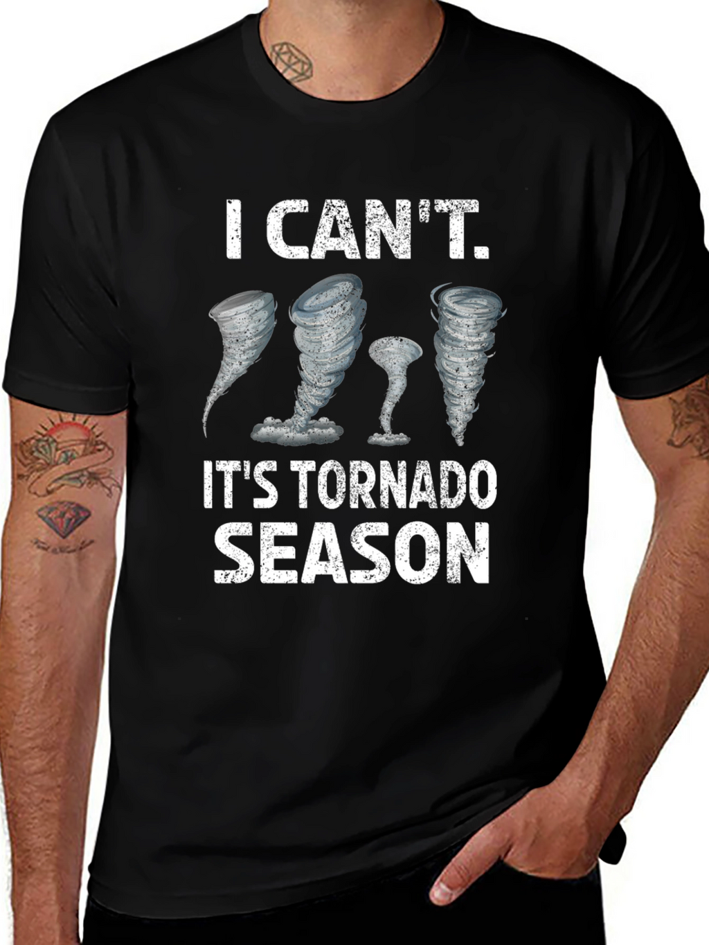 I Cant. Its Tornado Season T-Shirt