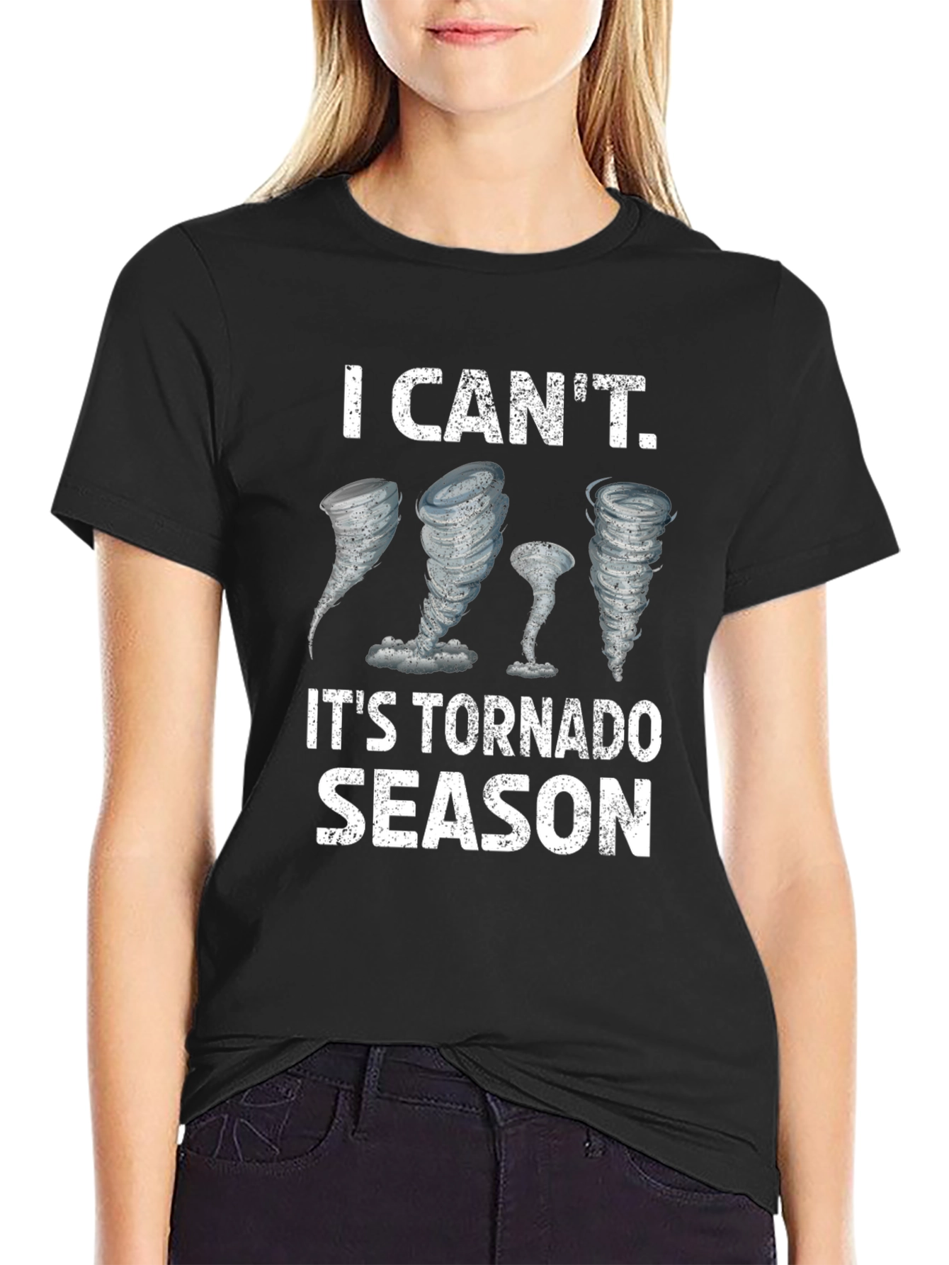 I Cant. Its Tornado Season T-Shirt