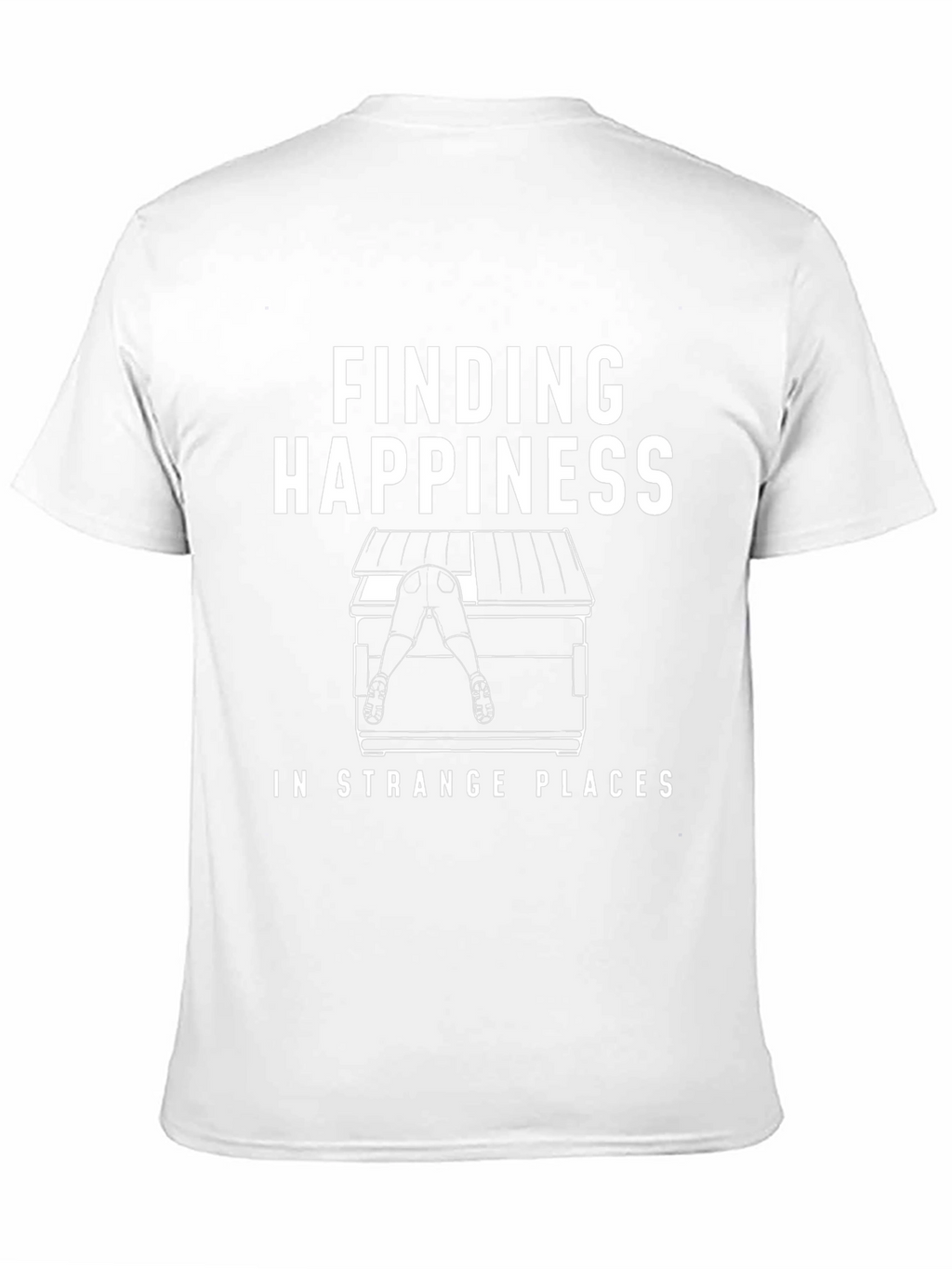 Finding Happiness Funny Graphic T-Shirt