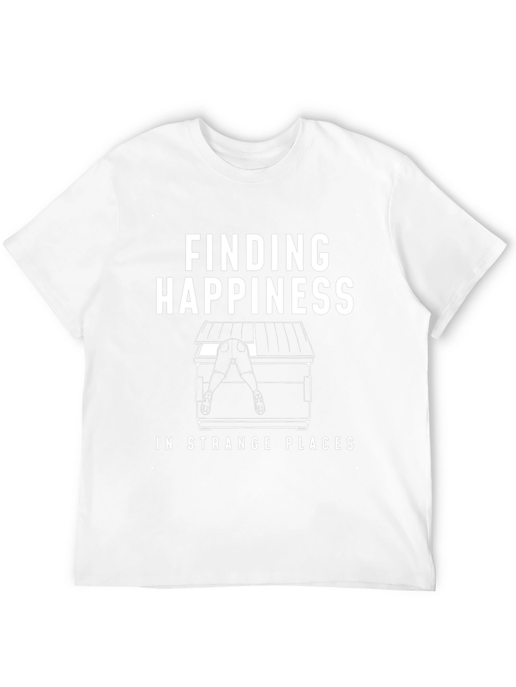 Finding Happiness Funny Graphic T-Shirt