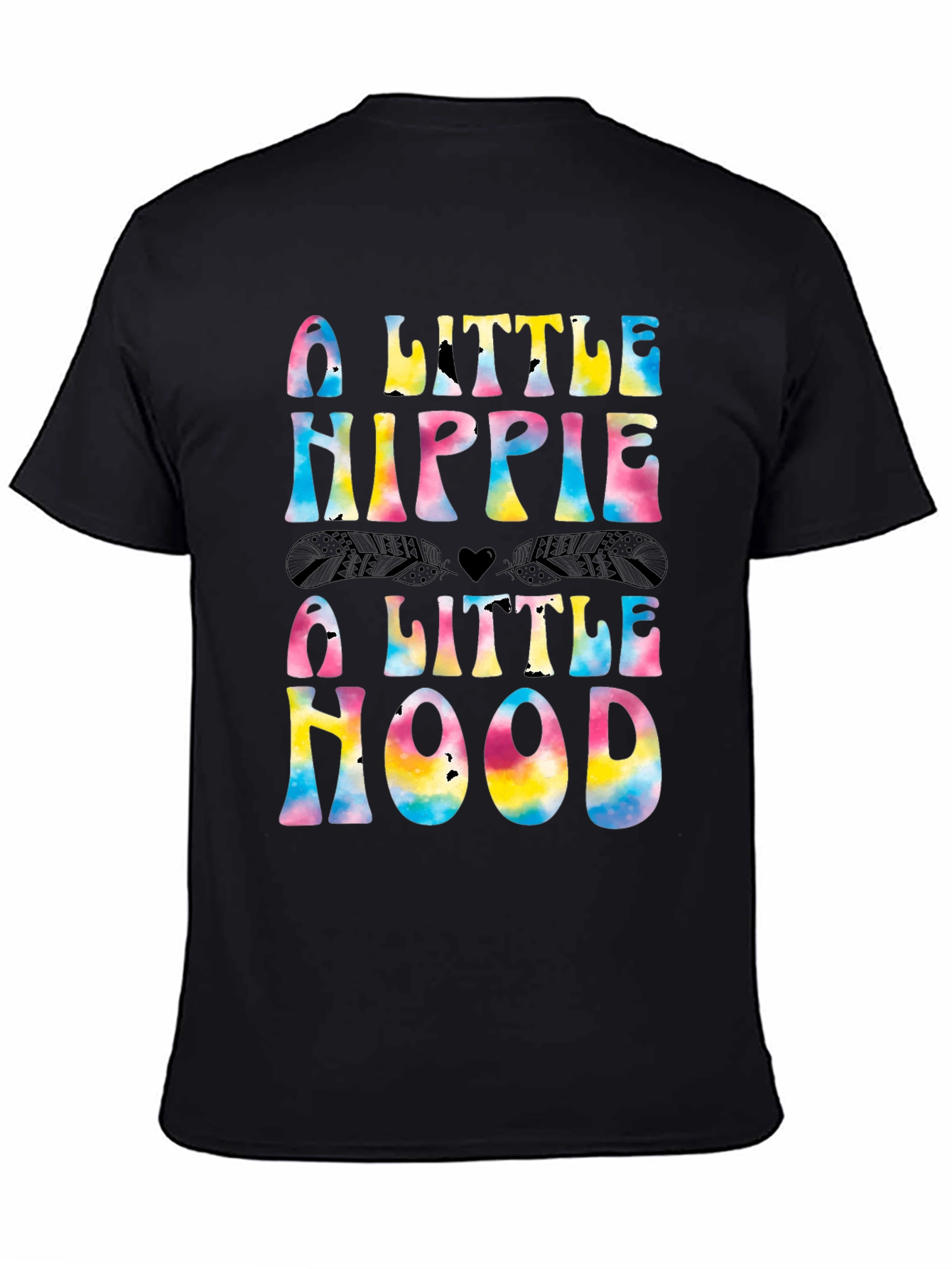 A Little Hippie A Little Hood Tie Dye Graphic Tee