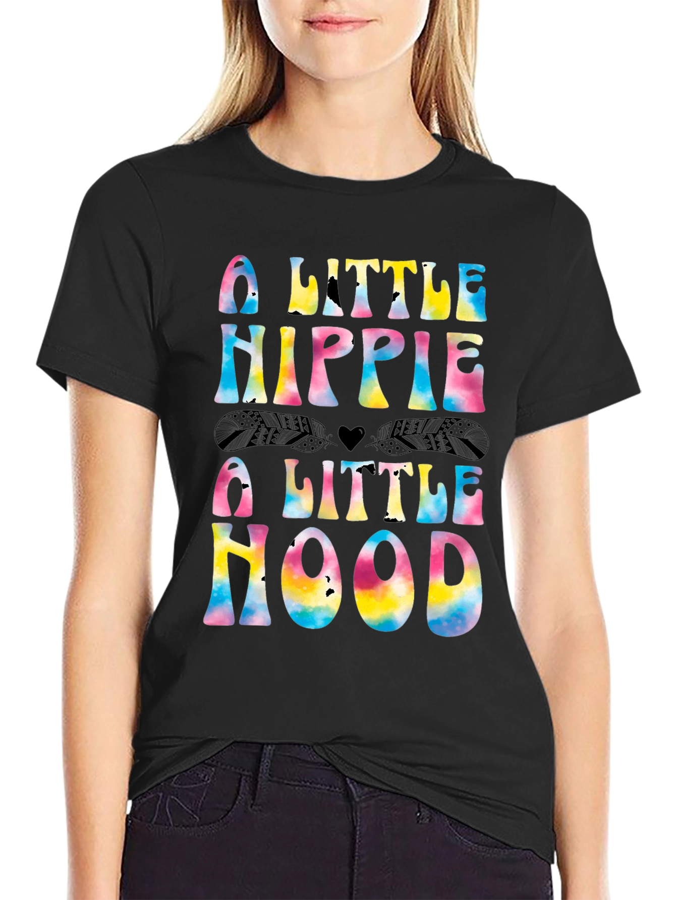A Little Hippie A Little Hood Tie Dye Graphic Tee