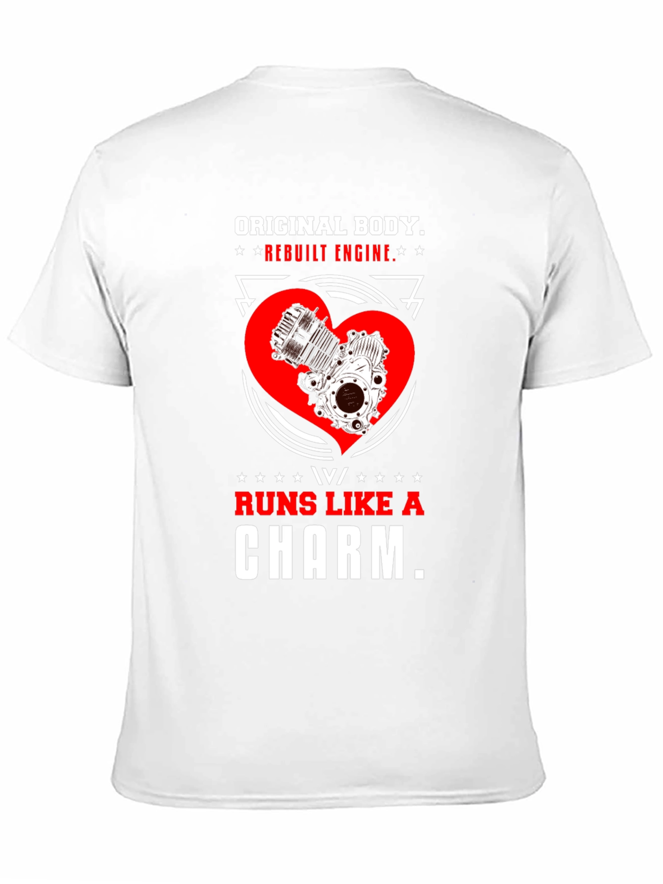 Original Body Rebuilt Engine T-Shirt