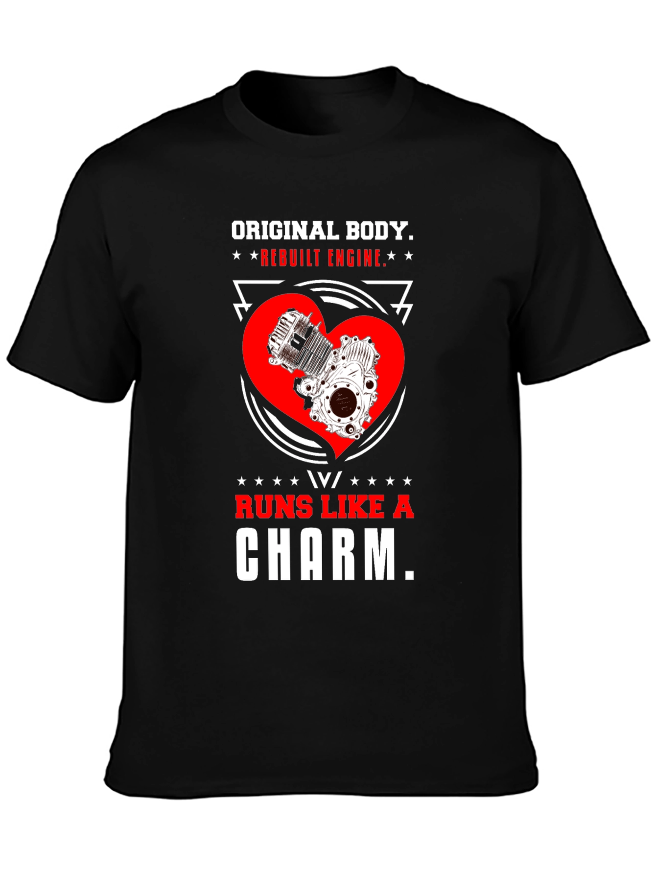 Original Body Rebuilt Engine T-Shirt