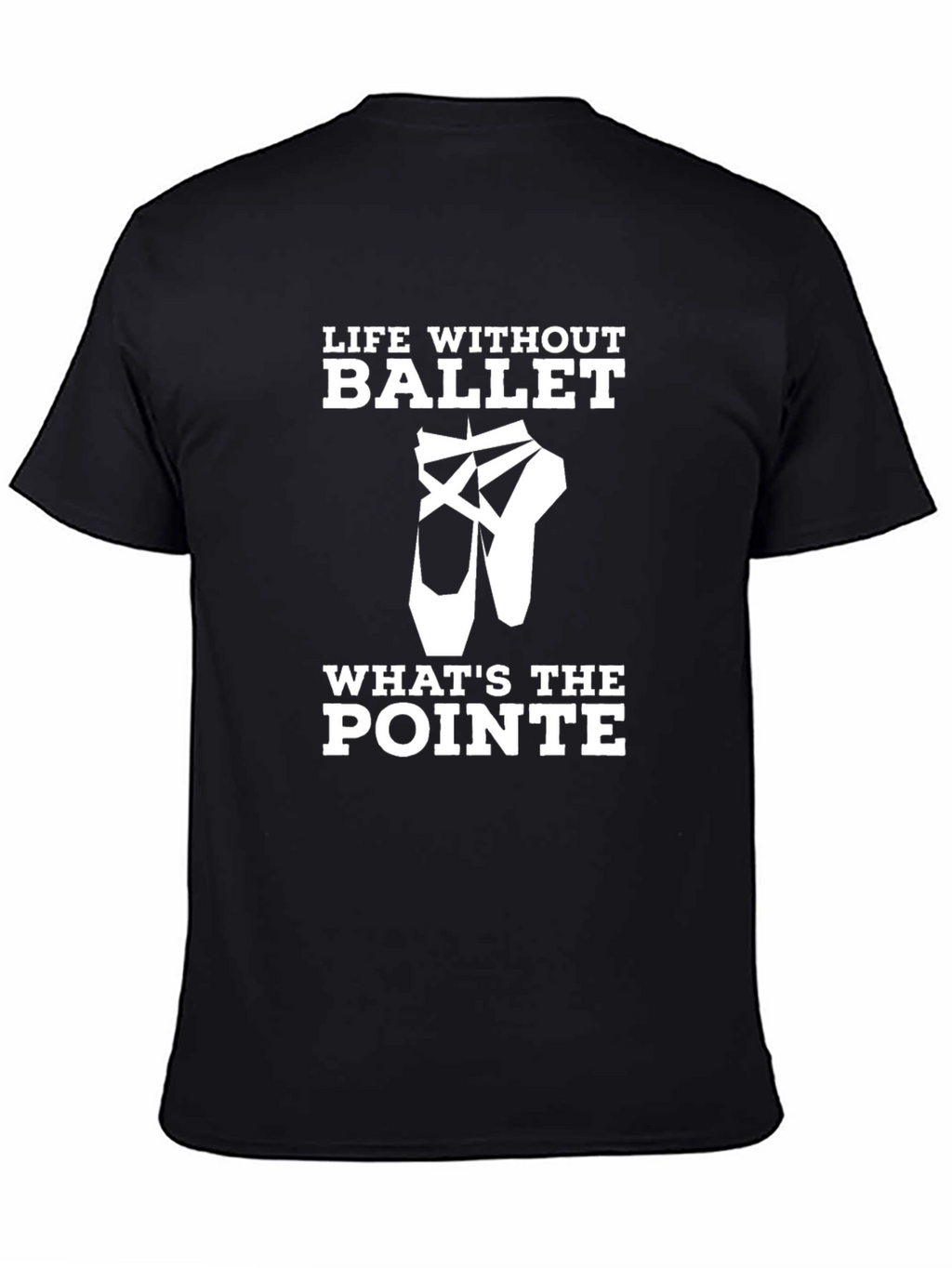 Life Without Ballet T-Shirt