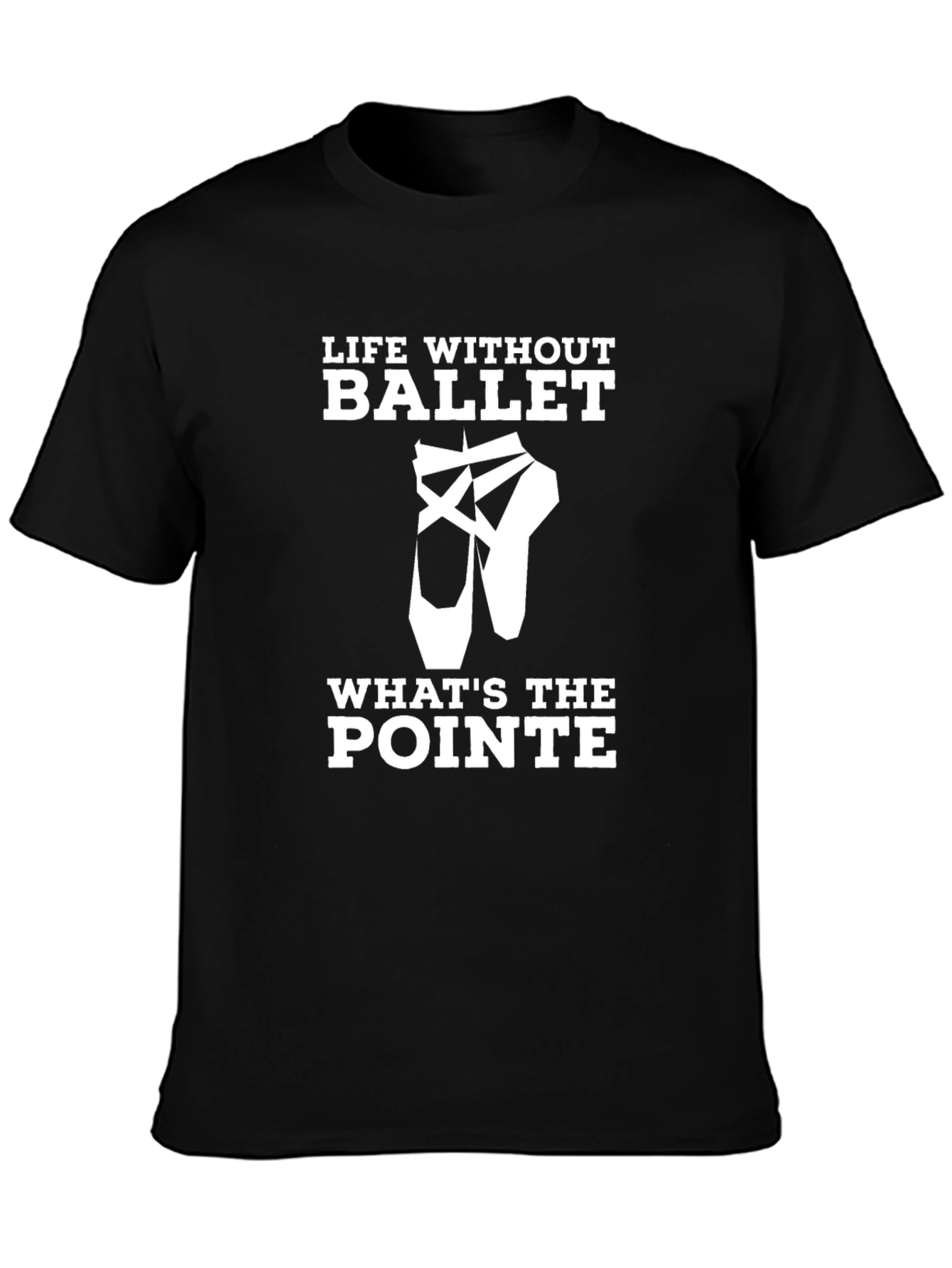Life Without Ballet T-Shirt